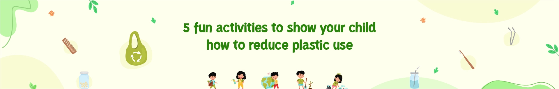 Ways to reduce plastic use